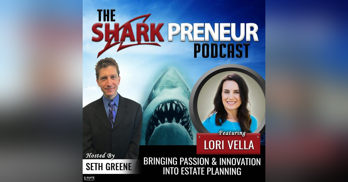 700: Bringing Passion and Innovation into Estate Planning with Lori Vella 700: Bringing Passion and Innovation into Estate Planning with Lori Vella