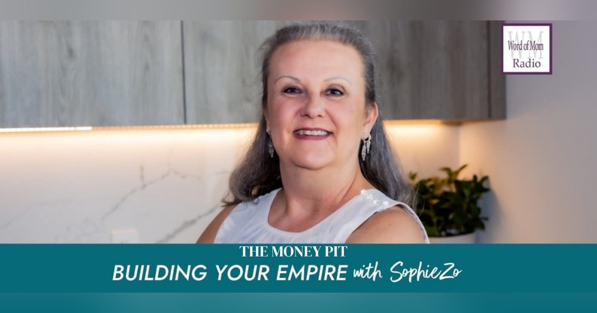 The Money Pit on Building Your Empire with SophieZo on WoMRadio The Money Pit on Building Your Empire with SophieZo on WoMRadio
