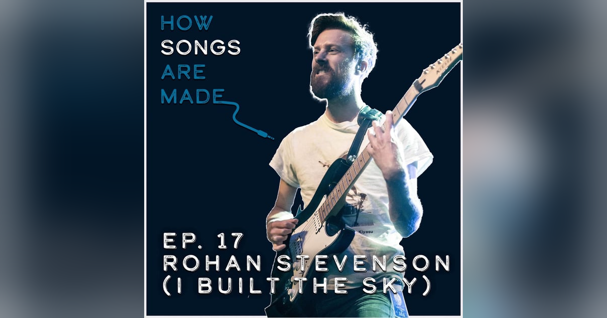 Rohan Stevenson (I Built The Sky) Rohan Stevenson (I Built The Sky)