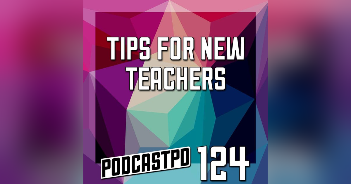 Tips for New Teachers - PPD124 Tips for New Teachers - PPD124