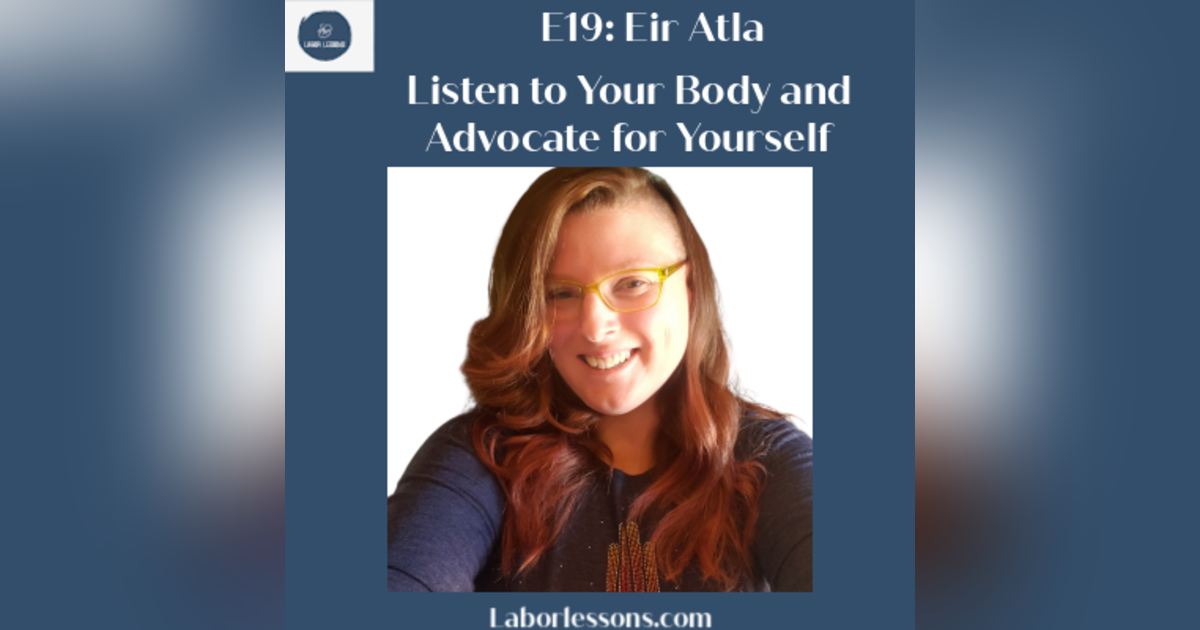 E19 Eir Atla: Listen To Your Body And Advocate For Yourself- partial placental abruption, medical negligence, severe infection leads to maternal death, standing up to medical professionals E19 Eir Atla: Listen To Your Body And Advocate For Yourself- partial placental abruption, medical negligence, severe infection leads to maternal death, standing up to medical professionals