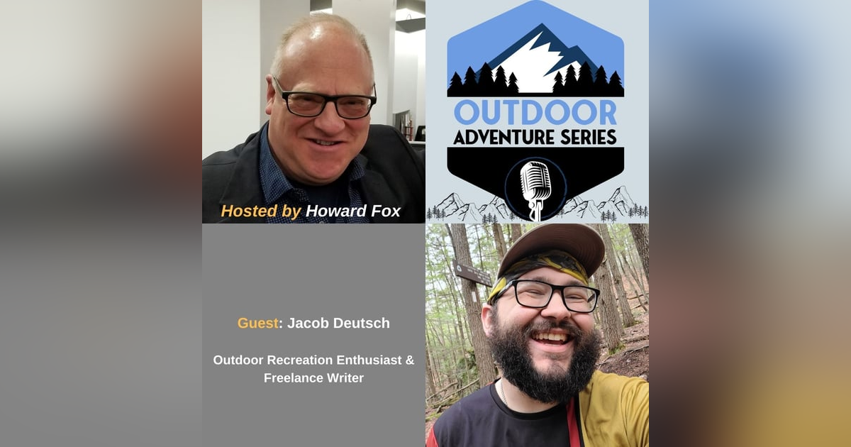 Jacob Deutsch, Outdoor Recreation Enthusiast & Freelance Writer Jacob Deutsch, Outdoor Recreation Enthusiast & Freelance Writer