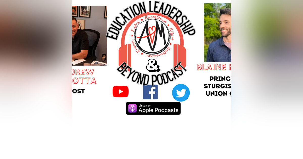 #ELB Education Leadership & Beyond Podcast with KY Principal Hunter Blaine #ELB Education Leadership & Beyond Podcast with KY Principal Hunter Blaine
