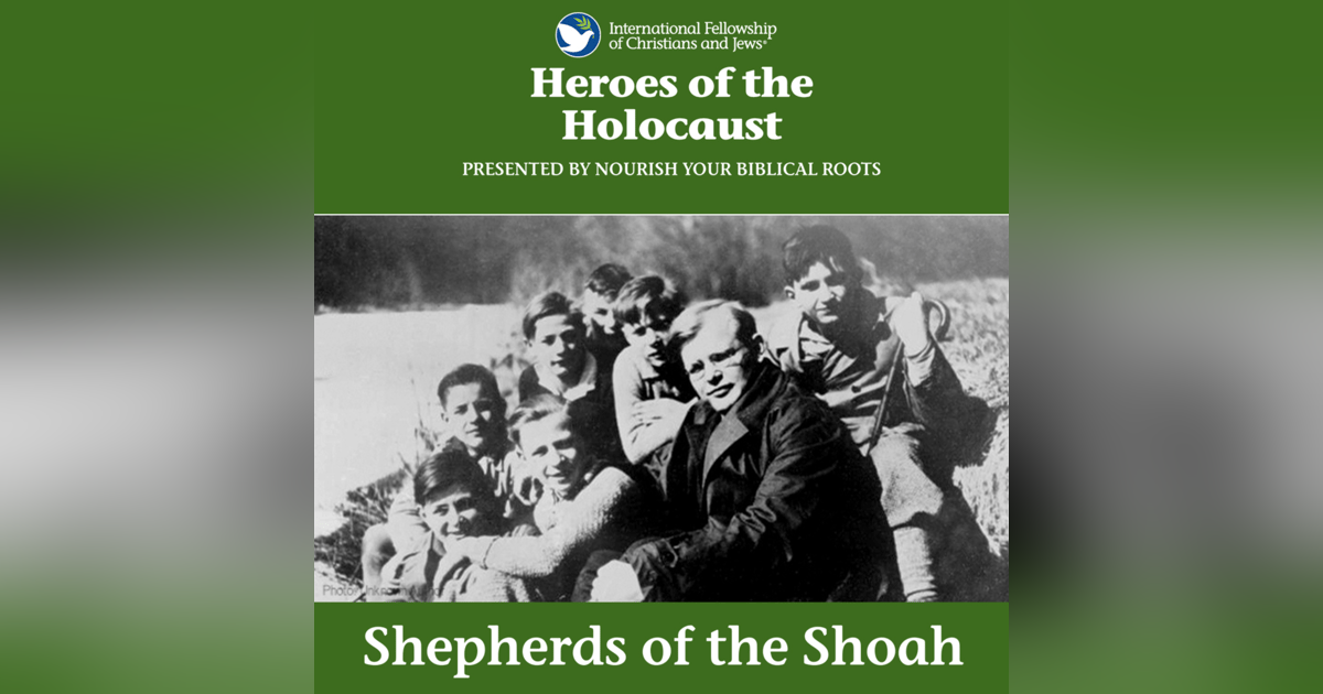 Heroes of the Holocaust: Shepherds of the Shoah Heroes of the Holocaust: Shepherds of the Shoah