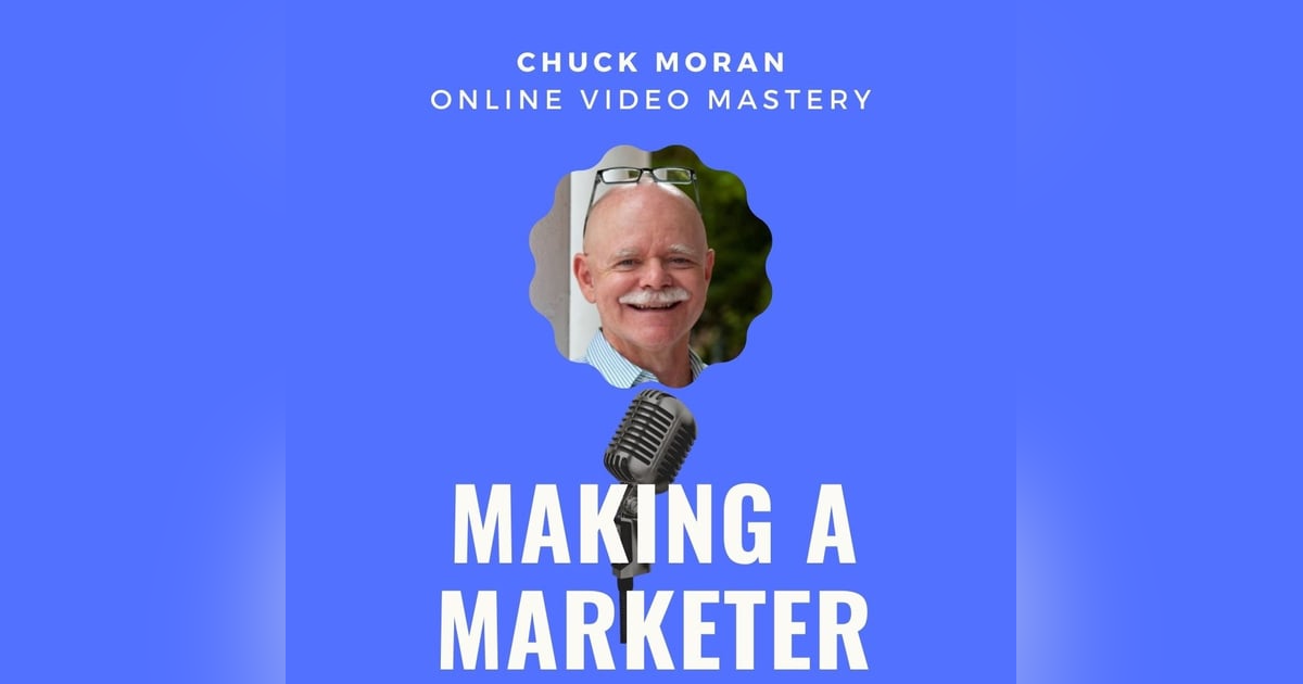Online Video Mastery with Chuck Moran Online Video Mastery with Chuck Moran