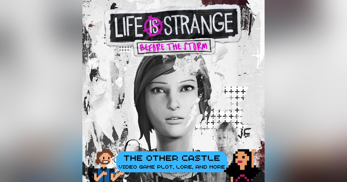 Life is Strange: Before the Storm Life is Strange: Before the Storm