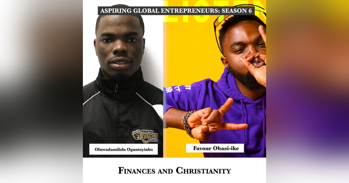 ๐ Finances and Christianity with Oluwadamilola Oguntoyinbo ๐ฐ - 218 ๐ Finances and Christianity with Oluwadamilola Oguntoyinbo ๐ฐ - 218