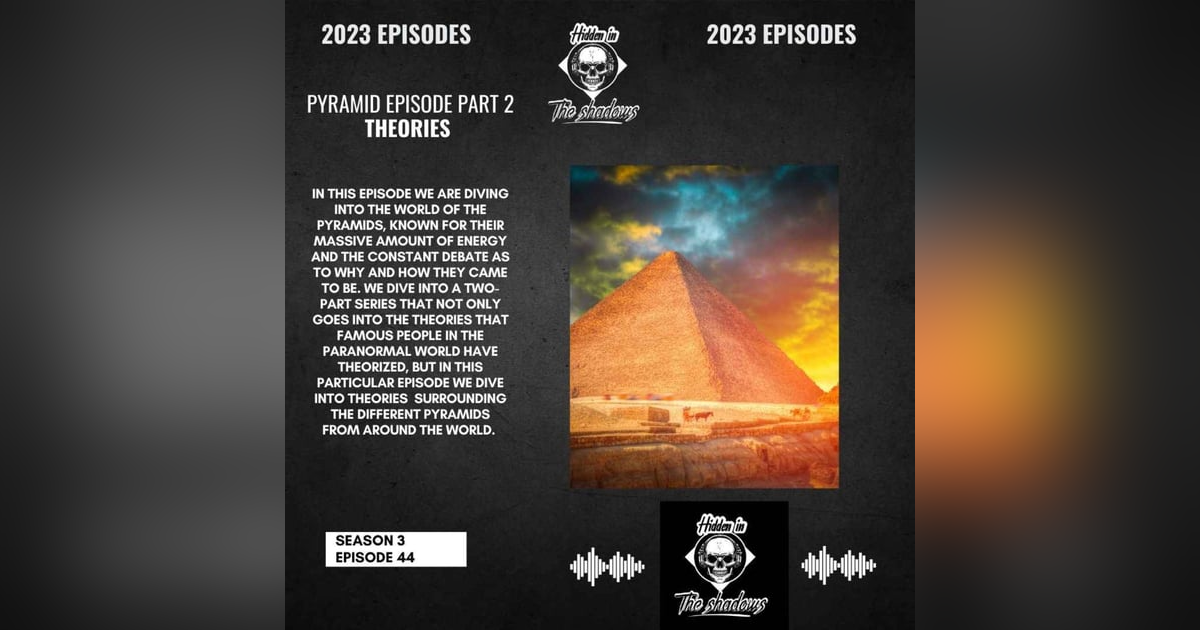 Pyramids: Part 2 Pyramids: Part 2