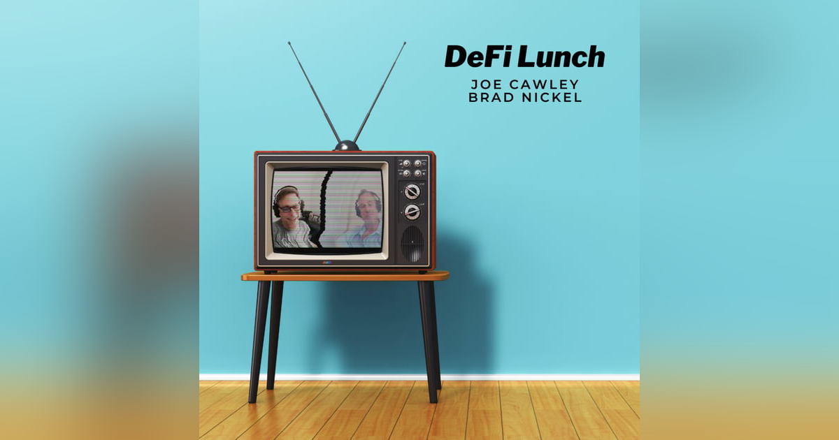 DeFi Lunch (Ep 34) - November 17, 2021 DeFi Lunch (Ep 34) - November 17, 2021