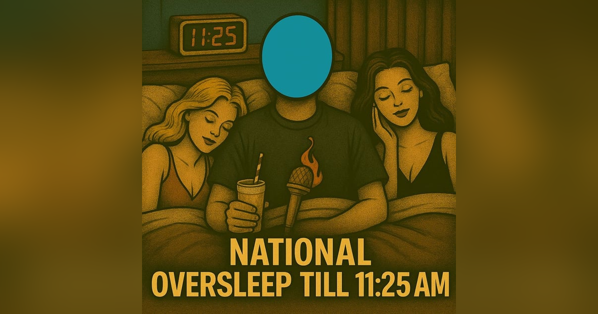 National Oversleeping Day...JK 🤣😴 (Hoppe Hour With Ryan Hoppe: 8.25.25) National Oversleeping Day...JK 🤣😴 (Hoppe Hour With Ryan Hoppe: 8.25.25)