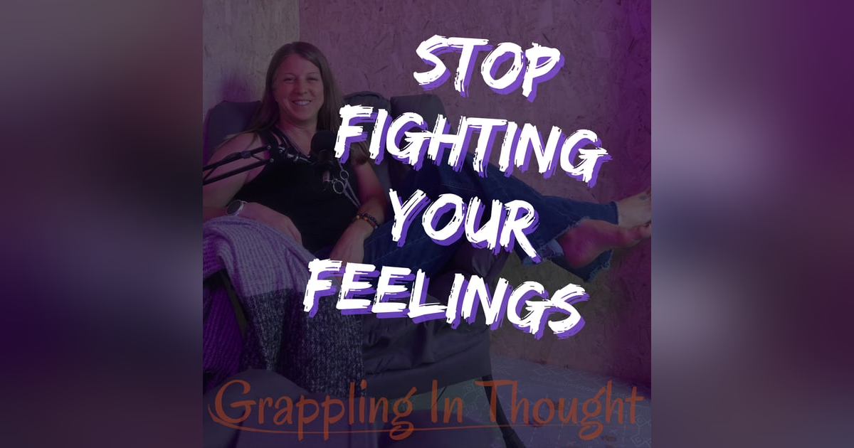 You Don’t Spiral Because of the Feeling, You Spiral Because You Fight It You Don’t Spiral Because of the Feeling, You Spiral Because You Fight It