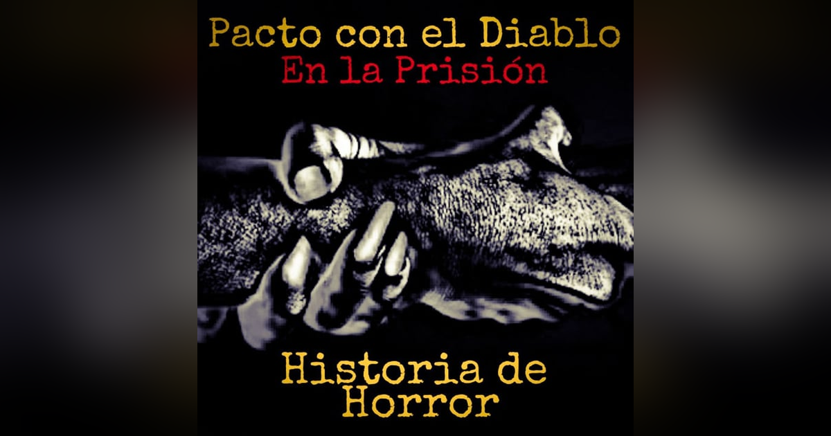 Pacto con el diablo en la prisión Pacto con el diablo en la prisión
