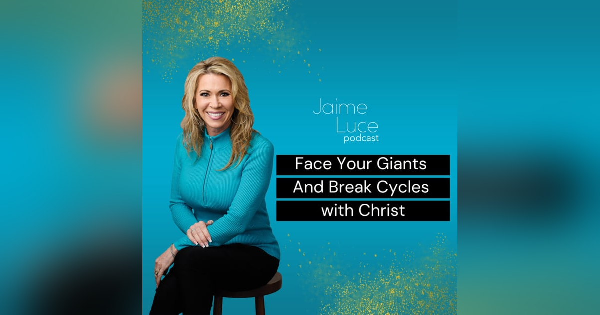 Face Your Giants And Break Cycles with Christ Face Your Giants And Break Cycles with Christ