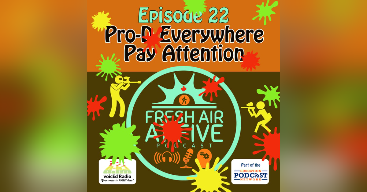 Pro-D Everywhere - Pay Attention FAAF22 Pro-D Everywhere - Pay Attention FAAF22