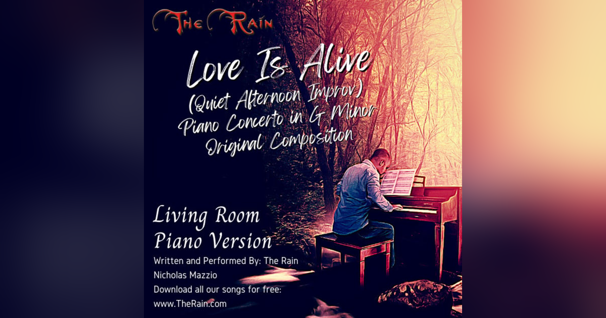 Love Is Alive (Piano Concerto in G Minor) - Living Room Piano Series Love Is Alive (Piano Concerto in G Minor) - Living Room Piano Series