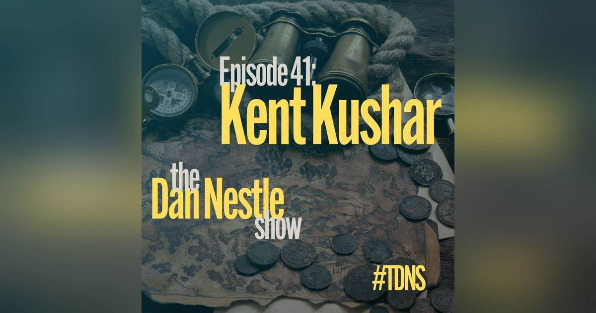 041: Kent Kushar: The Road to Strategy is Paved with Questions 041: Kent Kushar: The Road to Strategy is Paved with Questions