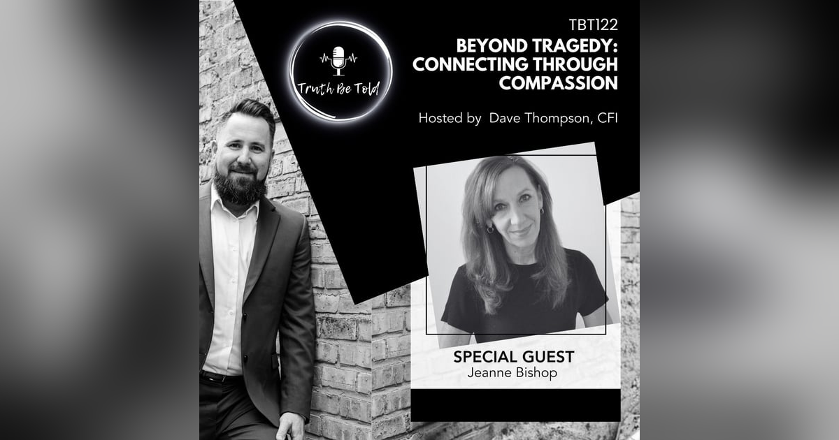 Beyond Tragedy: Connecting through Compassion with Jeanne Bishop Beyond Tragedy: Connecting through Compassion with Jeanne Bishop