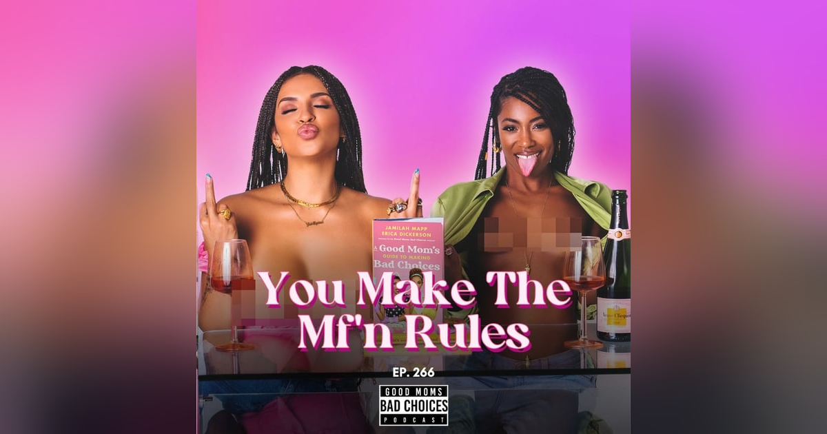 You Make the Mf'n Rules You Make the Mf'n Rules