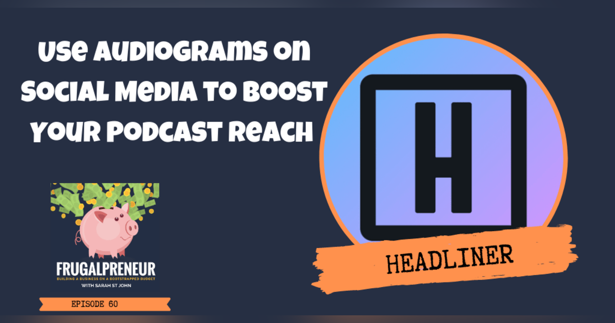 Use Audiograms on Social Media to Boost Your Podcast Reach Use Audiograms on Social Media to Boost Your Podcast Reach