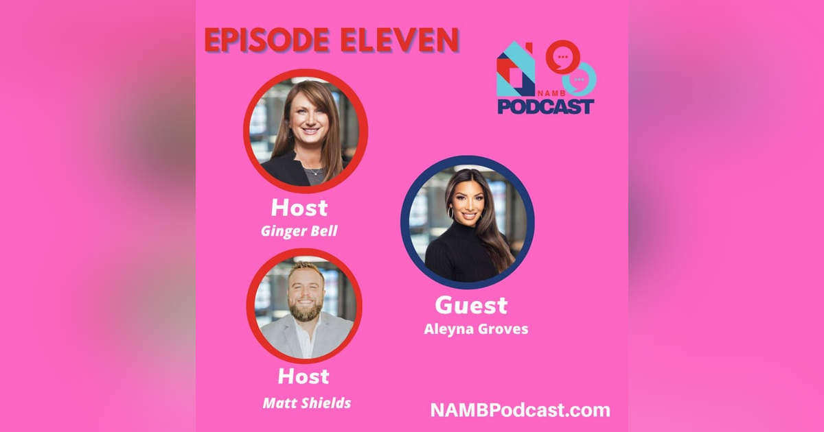 Episode Eleven: Leading Change: Aleyna Groves on Building a Smarter, Stronger Industry Episode Eleven: Leading Change: Aleyna Groves on Building a Smarter, Stronger Industry