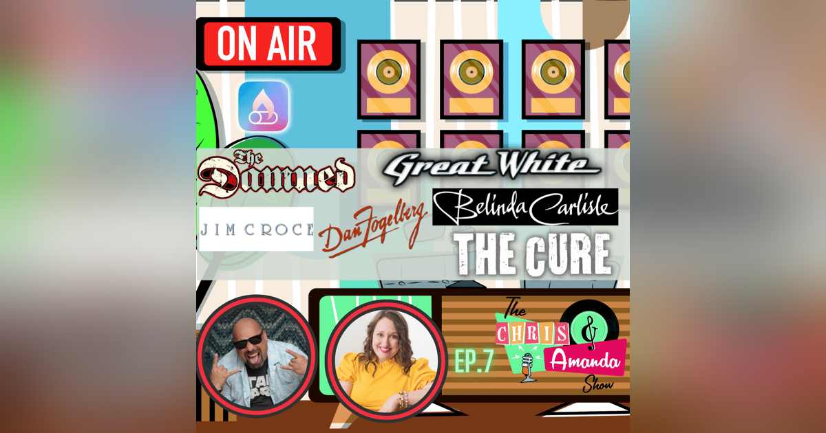 Great White, The Damned, Belinda Carlisle, Jim Croce, The Cure, Dan Fogelberg Great White, The Damned, Belinda Carlisle, Jim Croce, The Cure, Dan Fogelberg