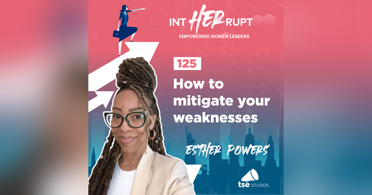 INT 125: How to mitigate your weaknesses INT 125: How to mitigate your weaknesses