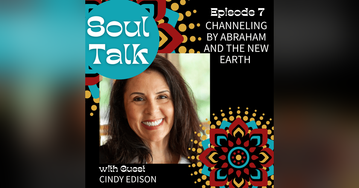 Channeling by Abraham and the New Earth - Cindy Edison Channeling by Abraham and the New Earth - Cindy Edison