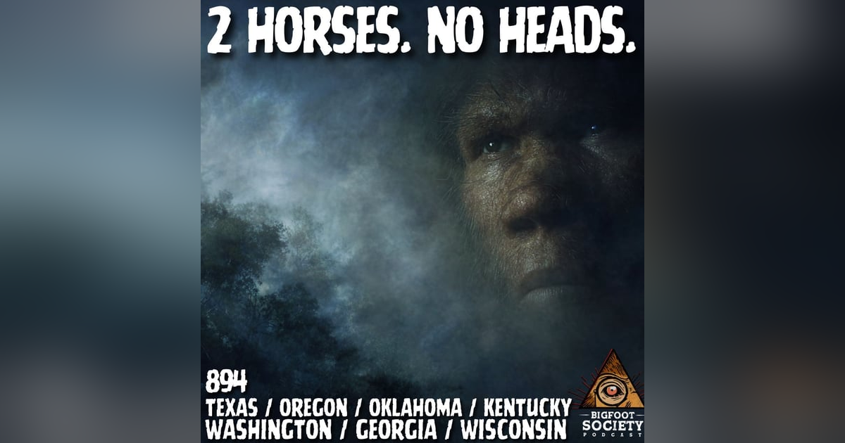 Texas Woman Finds Headless Horses in Bigfoot Territory! Texas Woman Finds Headless Horses in Bigfoot Territory!