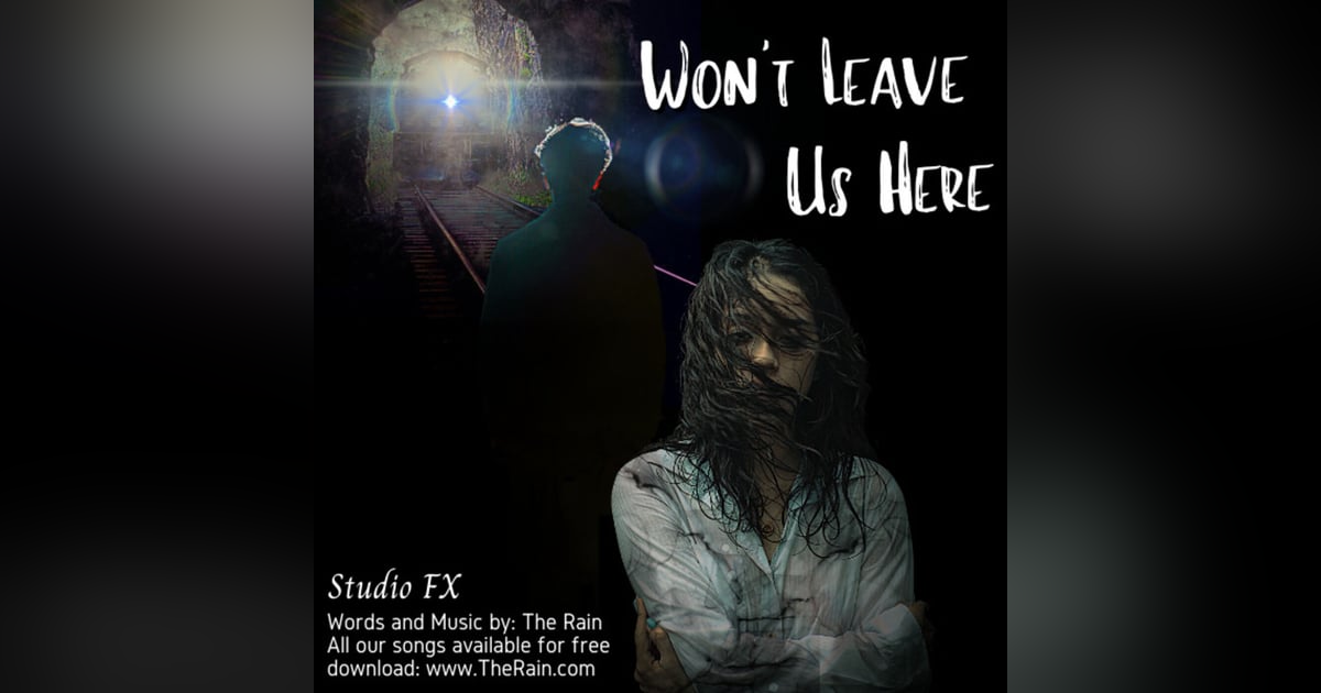 Won't Leave Us Here (In The Pit) - Take 3 Studio FX Won't Leave Us Here (In The Pit) - Take 3 Studio FX