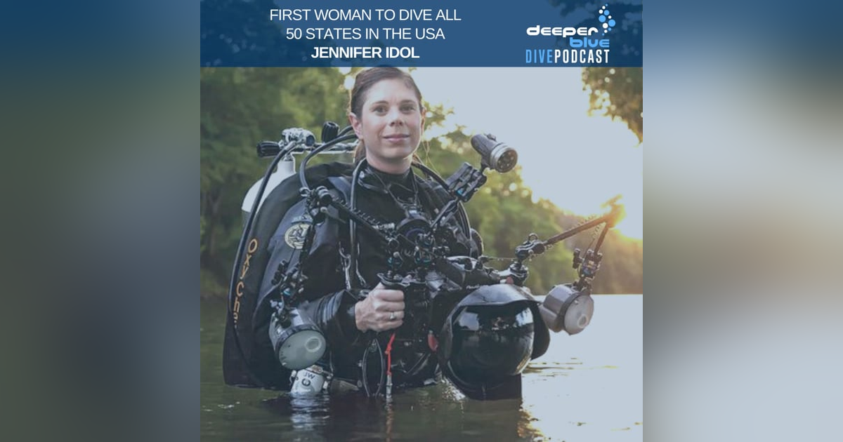 Jennifer Idol on her thoughts after diving all 50 states (sorry North Dakota), and NOAA Scientist Dr Steve Gittings on how best not to be left adrift at sea at night Jennifer Idol on her thoughts after diving all 50 states (sorry North Dakota), and NOAA Scientist Dr Steve Gittings on how best not to be left adrift at sea at night