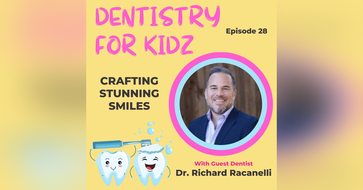 Crafting Stunning Smiles with Dr. Richard Racanelli Crafting Stunning Smiles with Dr. Richard Racanelli