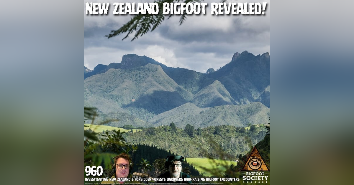 Investigating New Zealand’s Forbidden Forests Uncovers Hair-Raising Bigfoot Encounters! Investigating New Zealand’s Forbidden Forests Uncovers Hair-Raising Bigfoot Encounters!