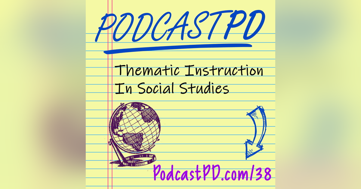 Thematic Instruction In Social Studies - PPD038 Thematic Instruction In Social Studies - PPD038