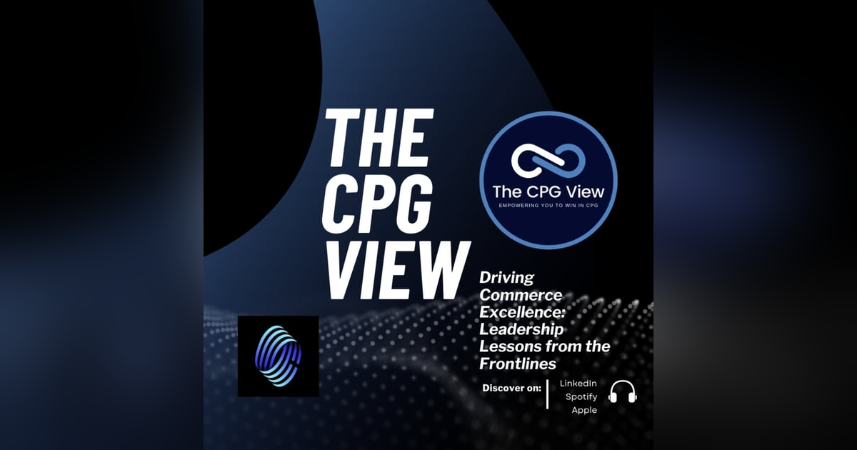 Driving Commerce Excellence: Leadership Lessons from the Frontlines (Jacquelyn Baker, CEO at Omnicom Commerce Group) Driving Commerce Excellence: Leadership Lessons from the Frontlines (Jacquelyn Baker, CEO at Omnicom Commerce Group)