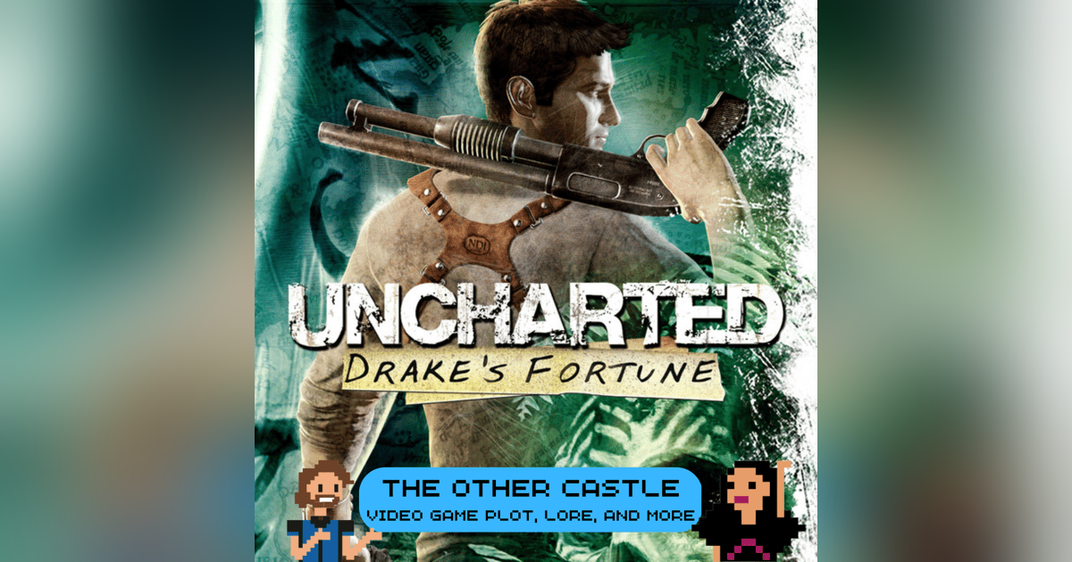 Uncharted: Drake's Fortune S6E1 Uncharted: Drake's Fortune S6E1