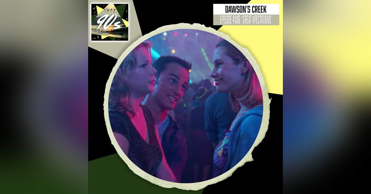 Dawson's Creek: Season 4 Episode 6 - Great Xpectations Dawson's Creek: Season 4 Episode 6 - Great Xpectations