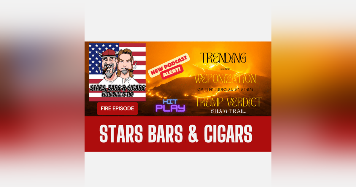 STARS BARS & CIGARS #43, IS THIS THE CALM BEFORE THE STORM? STARS BARS & CIGARS #43, IS THIS THE CALM BEFORE THE STORM?