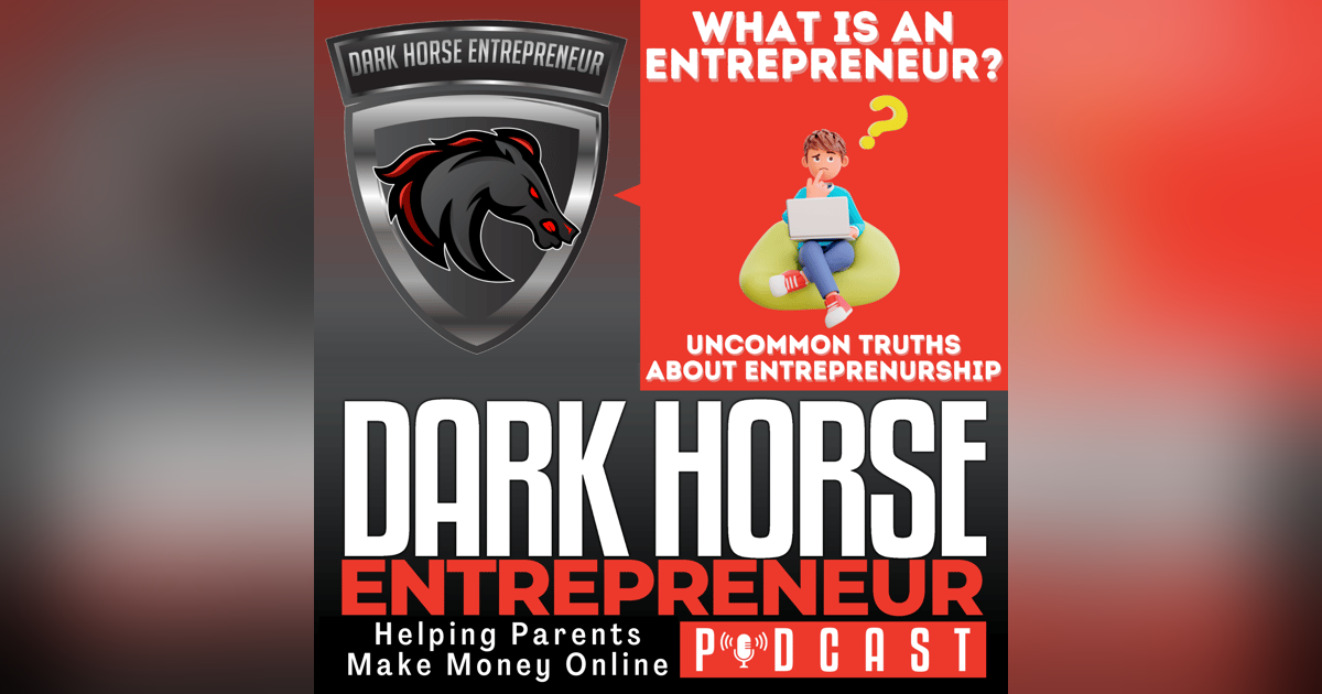 EP 509 What is an Entrepreneur? EP 509 What is an Entrepreneur?