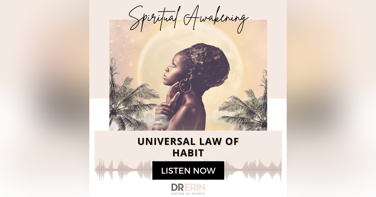 Universal Law of Habit {48 of 52 Series} Universal Law of Habit {48 of 52 Series}