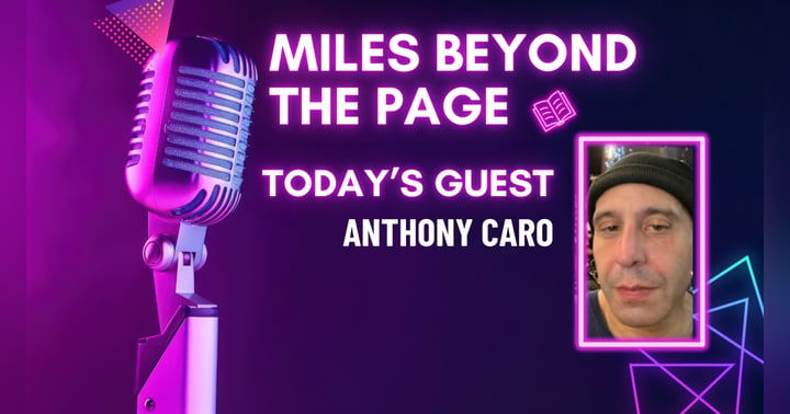 image for Miles Beyond the Page | Anthony M. Caro
