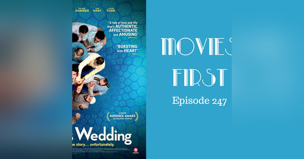 249: Ali's Wedding - Movies First with Alex First Episode 247 249: Ali's Wedding - Movies First with Alex First Episode 247