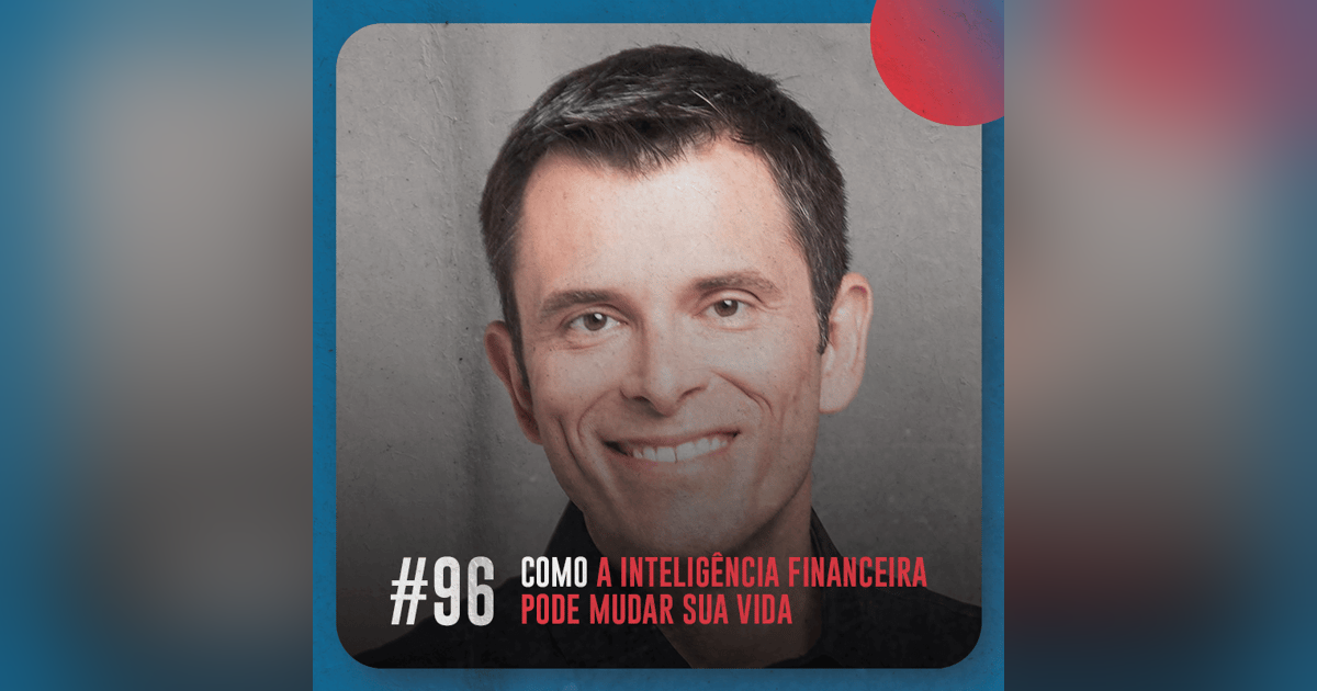 Café com ADM 096 — Como a inteligência financeira pode mudar sua vida Café com ADM 096 — Como a inteligência financeira pode mudar sua vida
