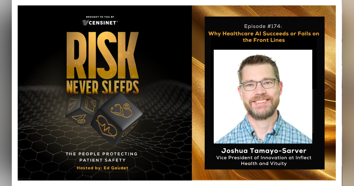Episode #174. Why Healthcare AI Succeeds or Fails on the Front Lines, with Joshua Tamayo-Sarver, Vice President of Innovation at Inflect Health and Vituity Episode #174. Why Healthcare AI Succeeds or Fails on the Front Lines, with Joshua Tamayo-Sarver, Vice President of Innovation at Inflect Health and Vituity