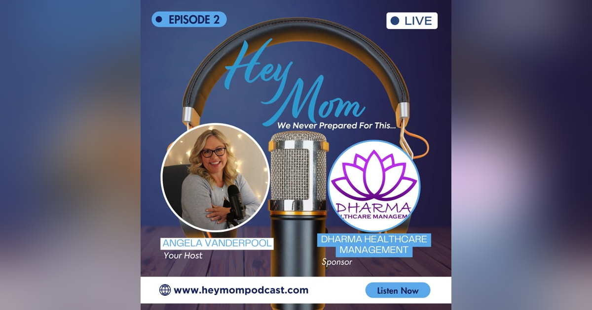 Episode 2: Hey Mom, This is Why We Do It Episode 2: Hey Mom, This is Why We Do It