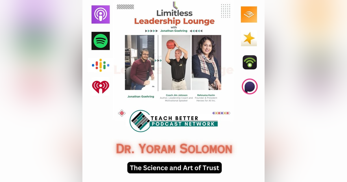 The Science and Art of Trust with Dr. Yoram Solomon The Science and Art of Trust with Dr. Yoram Solomon