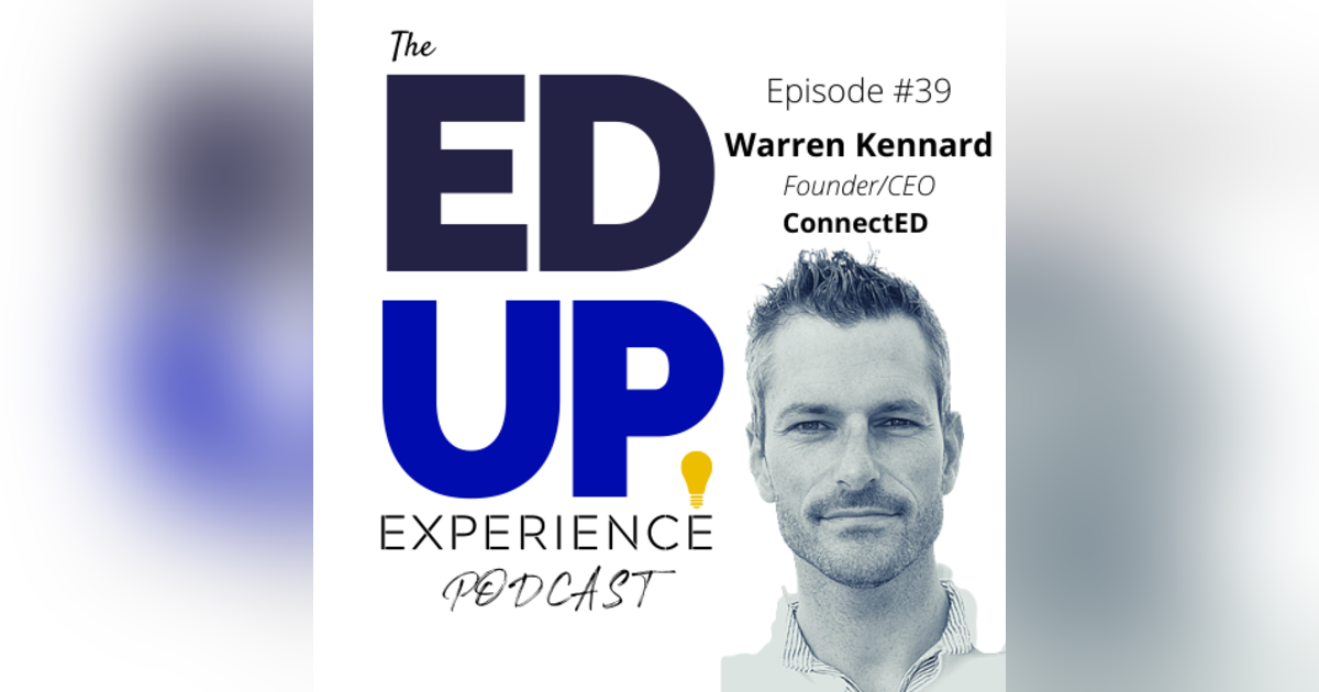 39: Higher Education Up-skill and Re-skill - with Warren Kennard of ConnectEd and Cahoot Learning 39: Higher Education Up-skill and Re-skill - with Warren Kennard of ConnectEd and Cahoot Learning