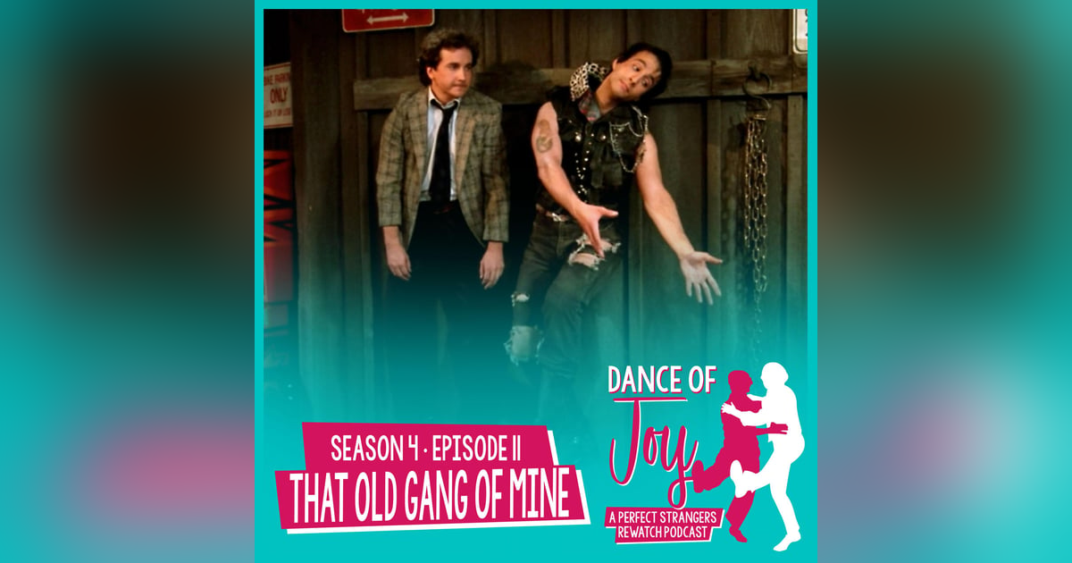 That Old Gang of Mine - Perfect Strangers S4 E11 That Old Gang of Mine - Perfect Strangers S4 E11