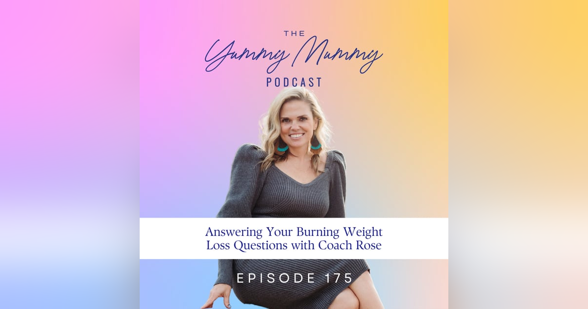 Answering Your Burning Weight Loss Questions with Coach Rose Answering Your Burning Weight Loss Questions with Coach Rose