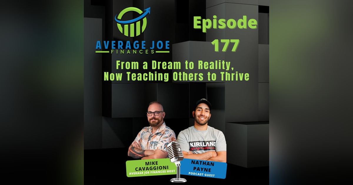 177. From a Dream to Reality, Now Teaching Others to Thrive with Nathan Payne 177. From a Dream to Reality, Now Teaching Others to Thrive with Nathan Payne