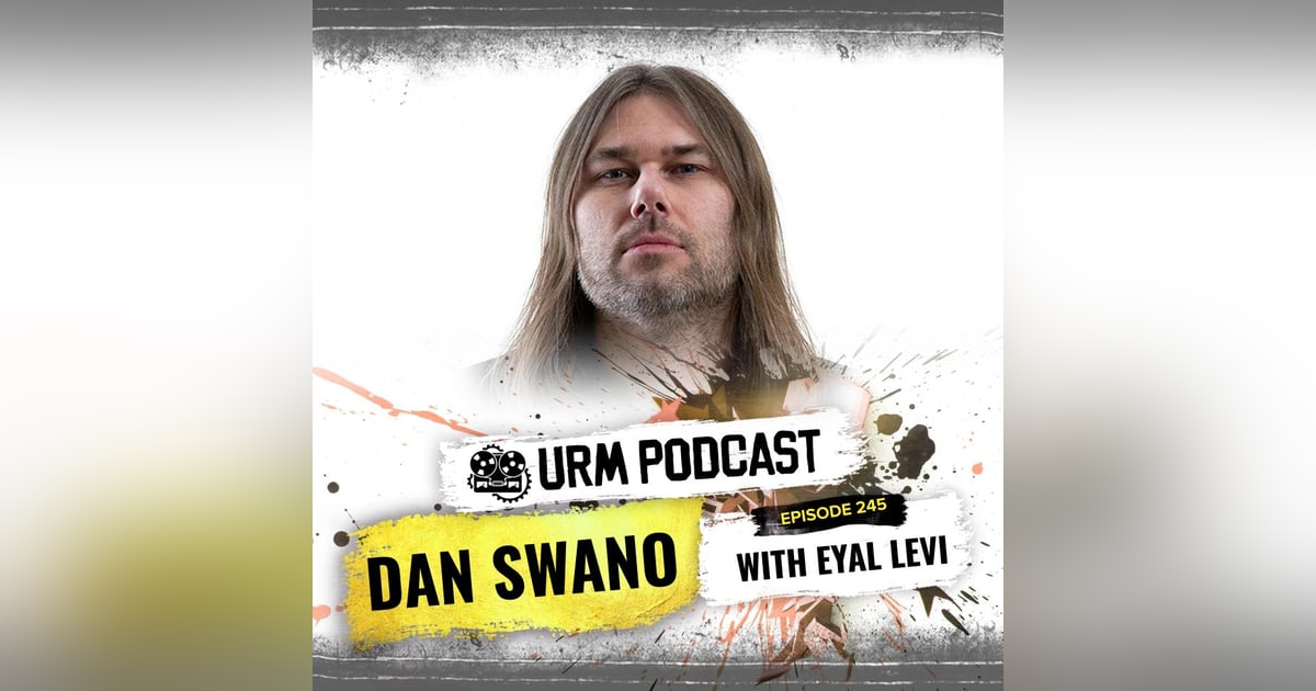 EP 245 | Dan Swano EP 245 | Dan Swano